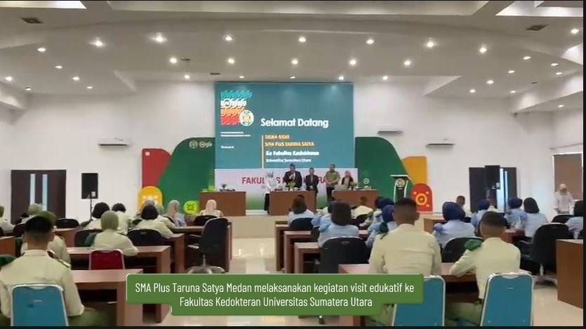 Visit SMA Plus Taruna Satya Medan ke Fakultas Kedokteran Universitas Sumatera Utara